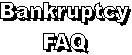 Bankruptcy
FAQ